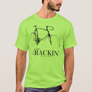T-shirts Deixe-nos obter CRACKIN