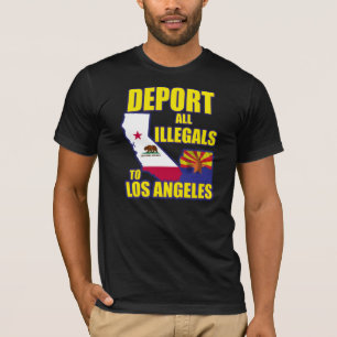 T-shirts Deport todos os Illegals a Los Angeles