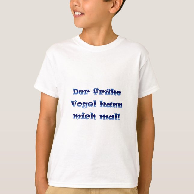 T-shirts Der frühe Vogel kann mich mal (Frente)