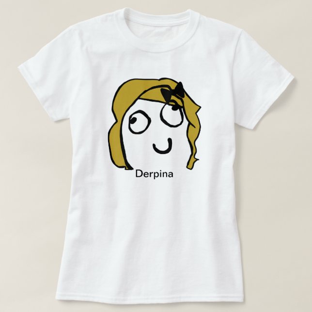 T-shirts Derpina (Frente do Design)