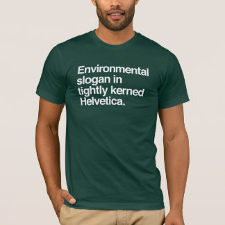 T-shirts Design ambiental do slogan - Helvética