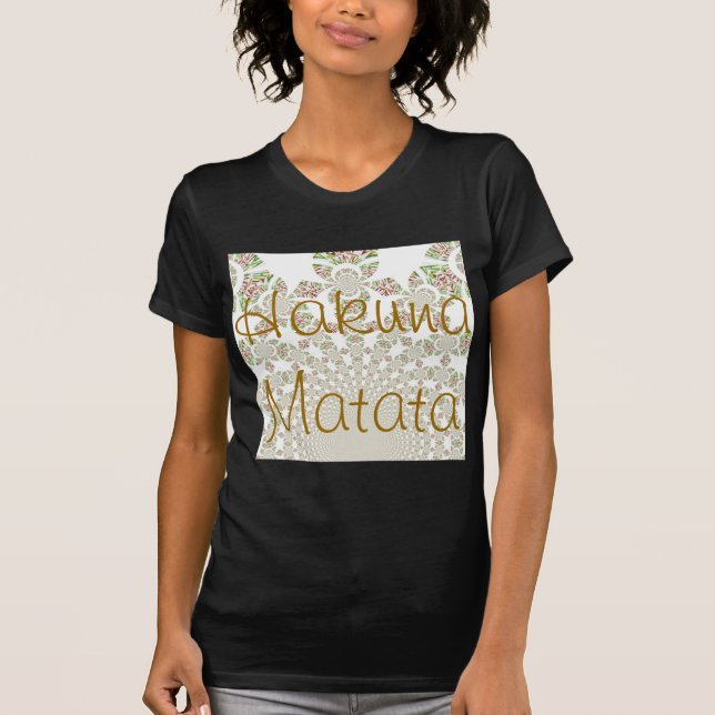 T-shirts Design de Hakuna Matata Única: Serene Vibes (Frente)