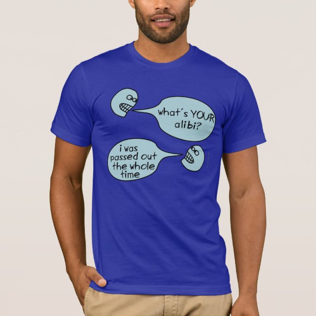 T-shirts Desmaiado não se lembra que não fez isso álibi am1 (Frente)