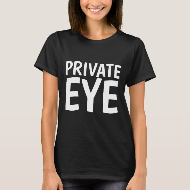 T-shirts DETECTIVAS, OLHOS PRIVADOS (Frente)