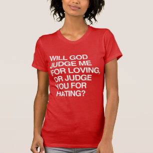 T-SHIRTS DEUS IRÁ ME JULGAR PELO AMOR