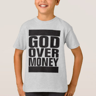 T-shirts Deus sobre o dinheiro