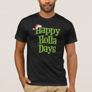 T-shirts Dias felizes do Holla