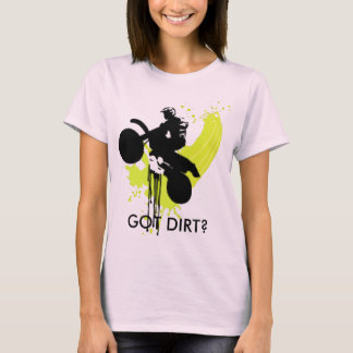 T-shirts dirt_bike_pulo_1, GOT DIRT?