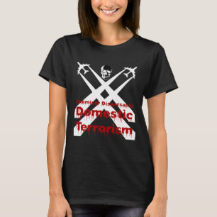 T-shirts Dispersantes Químicos são Terrorismo Doméstico