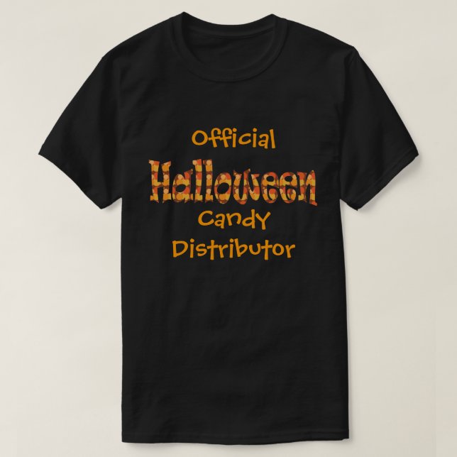 T-shirts Distribuidor oficial de doces do Halloween (Frente do Design)
