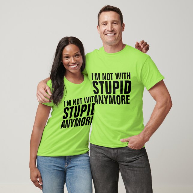T-shirts Divorciadas, NÃO COM STUPID (Unissex)