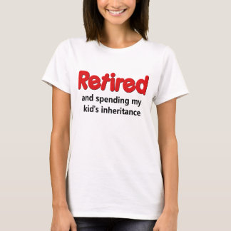 T-shirts Dizer engraçado da aposentadoria
