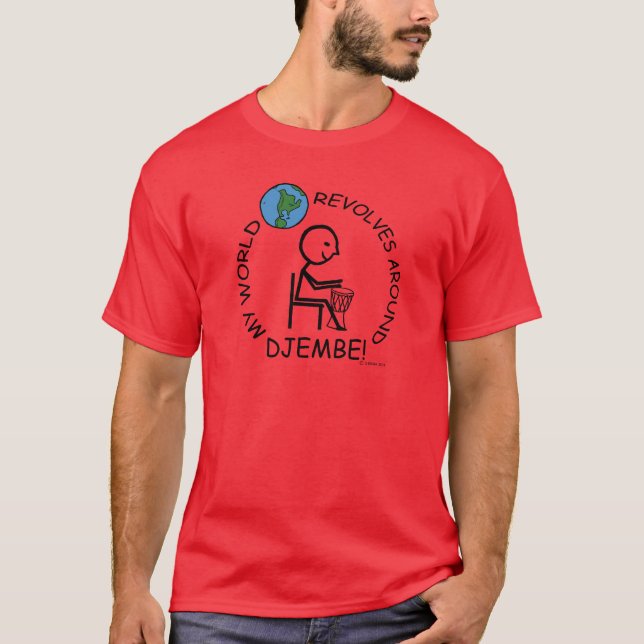 T-shirts Djembe - o mundo revolve ao redor (Frente)