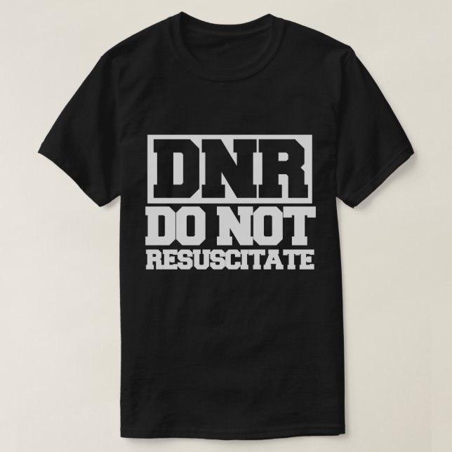 T-shirts DNR não ressuscitar (Frente do Design)