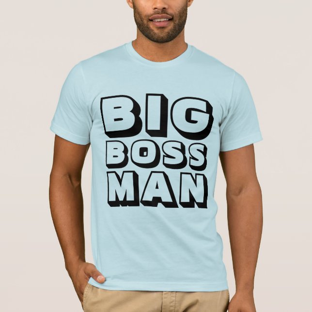 T-Shirts DO GRANDE BOSS MAN (Frente)