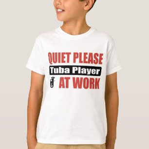 T-shirts Do silêncio jogador da tuba por favor no trabalho