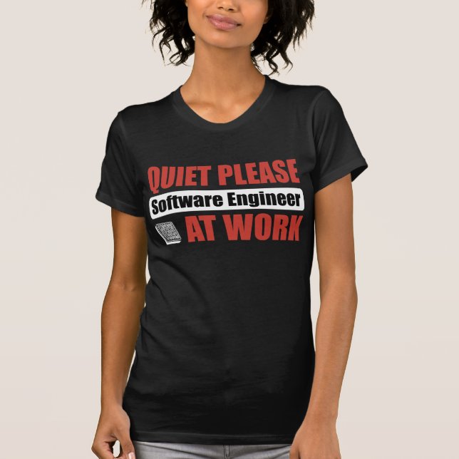 T-shirts Do silêncio Software Engineer por favor no (Frente)