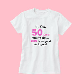 T-shirts Dons de 50º Aniversário confiam em mim para mulher