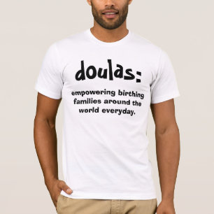 T-shirts doulas: , autorizando famílias do parto em torno