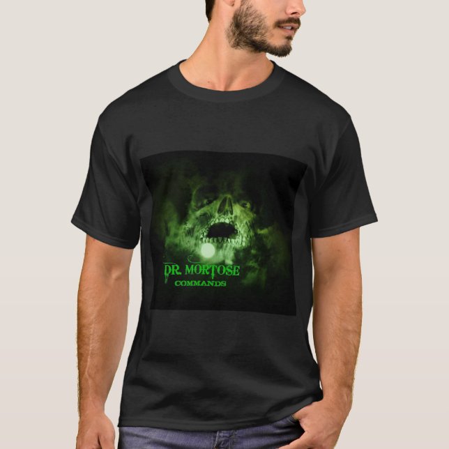T-shirts Dr. Mortose pelo luar (Frente)