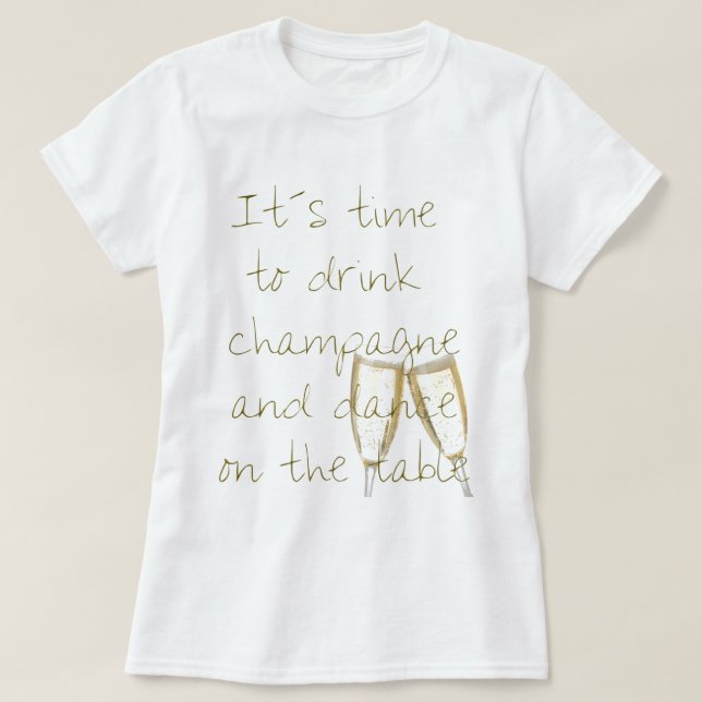 T-shirts Drink champagne (Frente do Design)