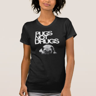 T-shirts Drogas dos Pugs não