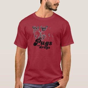 T-SHIRTS DROGAS DOS PUGS NÃO