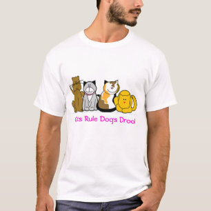 T-shirts Drool dos cães da regra dos gatos