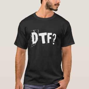 T-SHIRTS DTF?