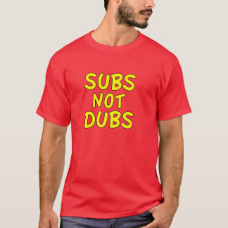 T-shirts Dubs dos sub não