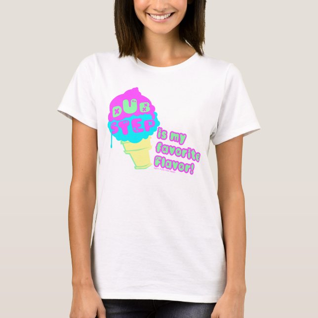 T-shirts Dubstep é meu sabor favorito (Frente)