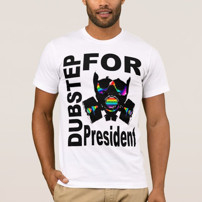 T-shirts Dubstep Para Presidente (Frente)