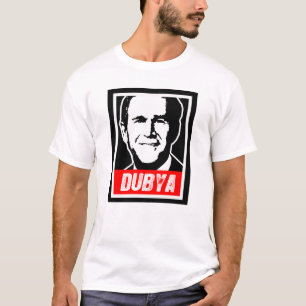 T-SHIRTS DUBYA