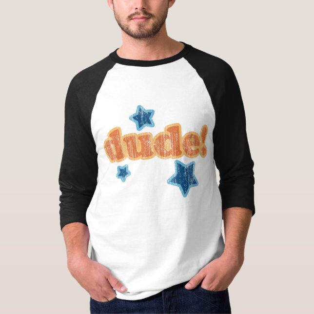 T-shirts Dude (Frente)