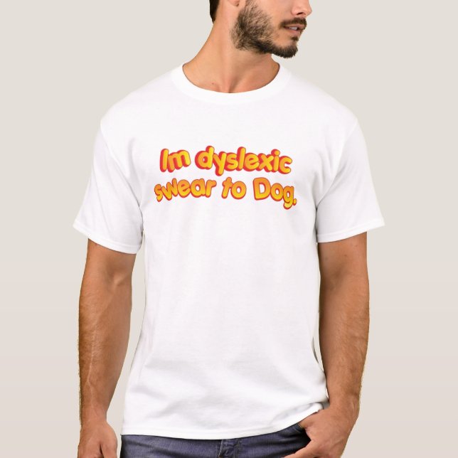 T-shirts dyslexic im (Frente)