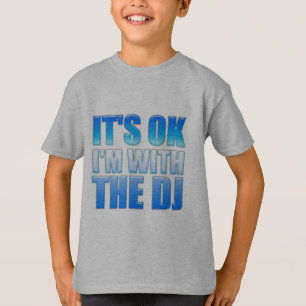 T-shirts É aprovado, mim é com O DJ - disco-jóquei