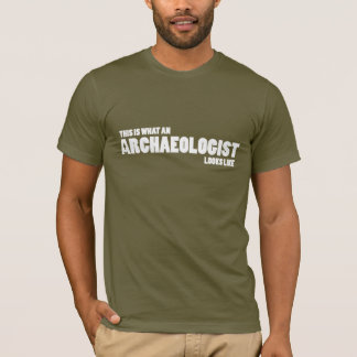 T-shirts "É assim que um arqueólogo se parece"