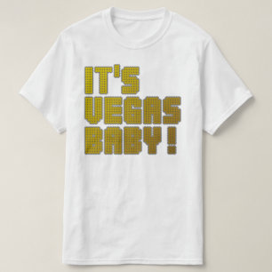 T-shirts É bebê de Vegas!