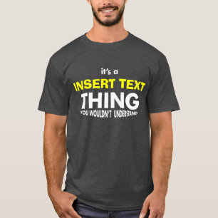 T-shirts É COISA de A [nome da inserção]