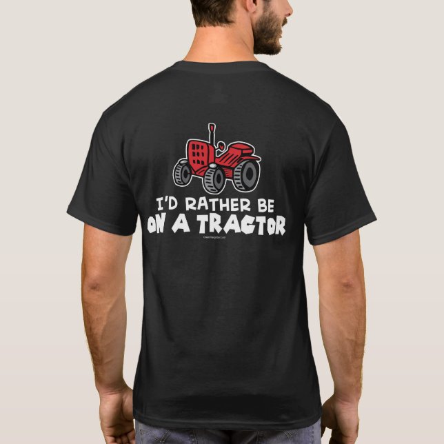 T-shirts É Engraçado Que Eu Preferencialmente Em Um Trator (Verso)