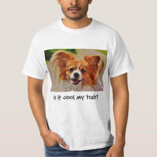 T-shirts É legal meu cabelo? Cute chihuahua.
