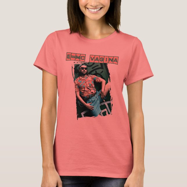 T-shirts e=mcvagina (Frente)