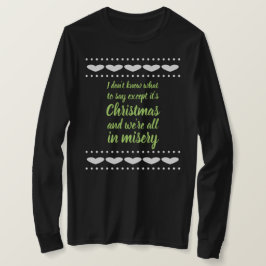 T-shirts É Natal e nós estamos todos na miséria
