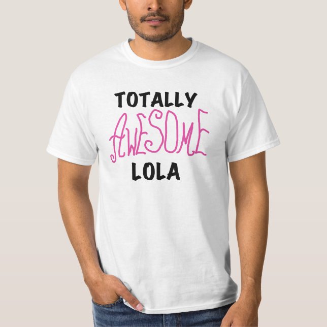 T-shirts e presentes, totalmente incríveis, Lola,  (Frente)