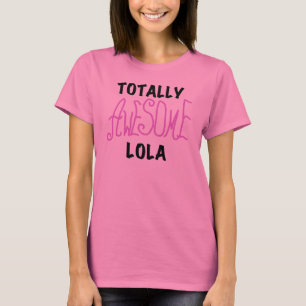 T-shirts e presentes, totalmente incríveis, Lola, 