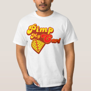 T-shirts É proxeneta meu bingo do cartão