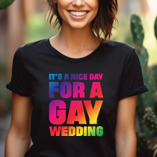 T-shirts É um belo dia para um orgulho Gay de casamento