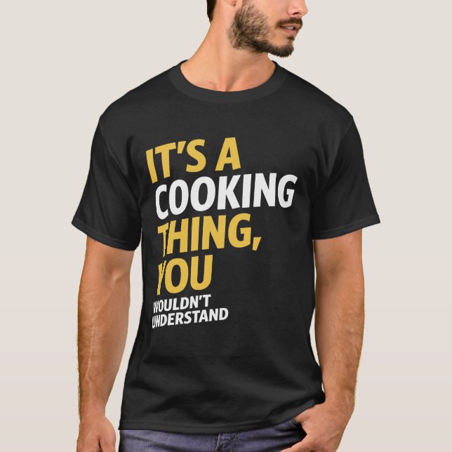 T-shirts É uma coisa Cozinhar (Frente)