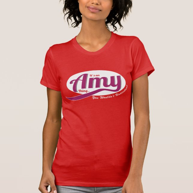 T-shirts É uma coisa da Amy, você não entenderia (Frente)