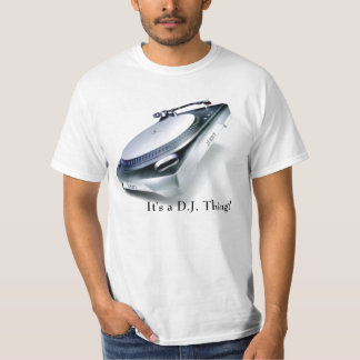 T-shirts É uma Coisa de D.J.!